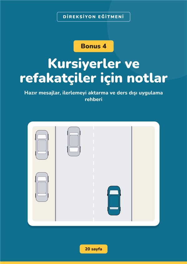 Bonus 4: Kursiyerler ve refakatçiler için notlar